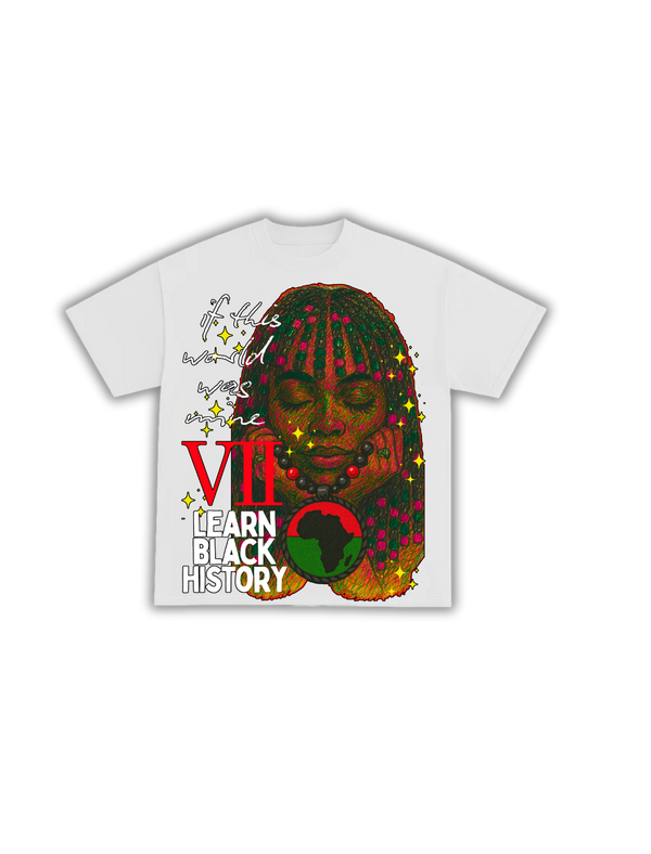 If This World Is Mine Tee by Learn Black History