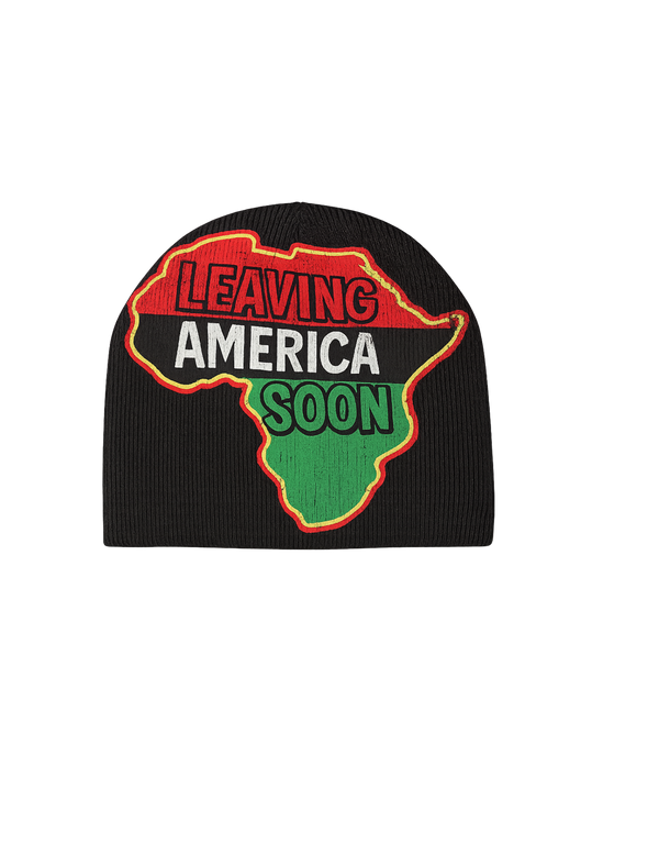 LEAVING AMERICA SOON BEANIE